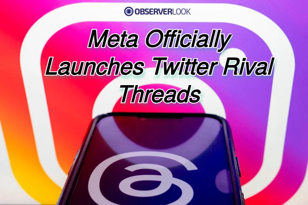 Meta Officially Launches Twitter Rival Threads