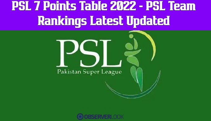 PSL 7 Points Table 2022 - PSL Team Rankings Latest Updated